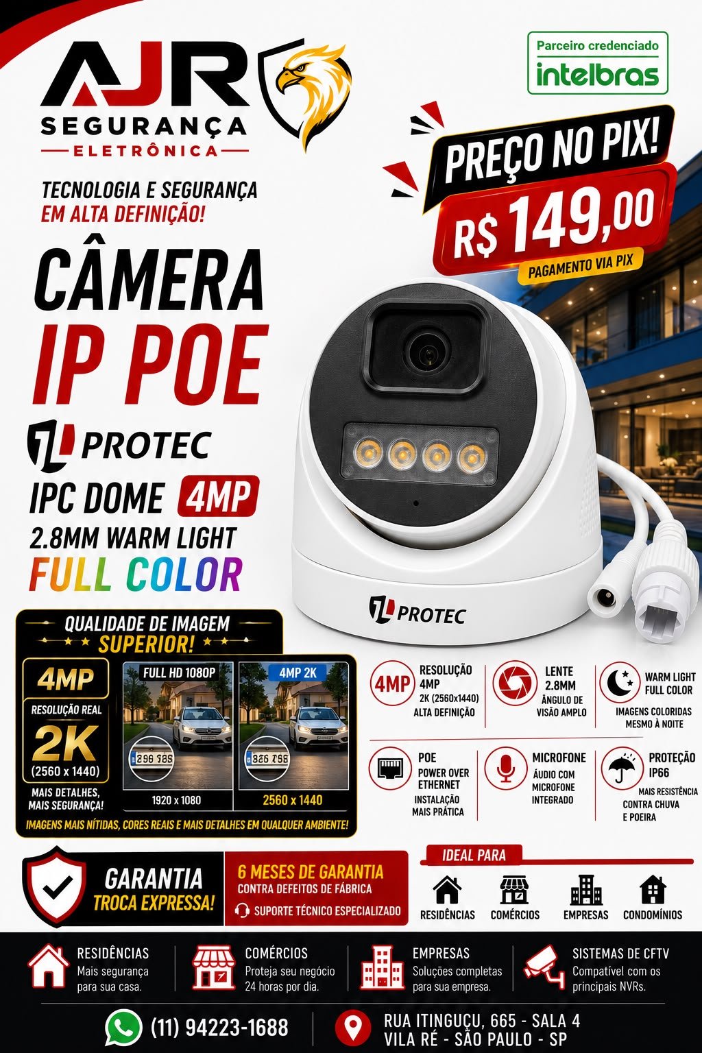 Promoção de câmera IP PoE Protec Dome 4MP por R$ 149,00